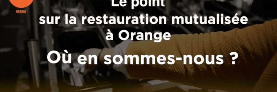 Le point sur la Restauration à Orange : où en sommes nous ?