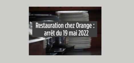 Restauration mutualisé : arrêt du 19 mai 2022