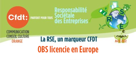 OBS Licencie en Europe. La CFDT dénonce !