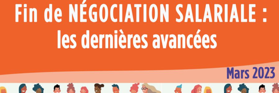 Fin de négociation salariale : les dernières avancées