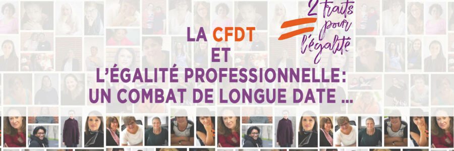 La CFDT et l’égalité professionnelle : un combat de longue date