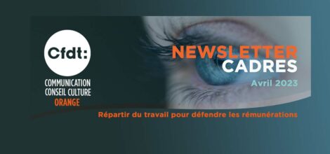 Newsletter cadres cfdt orange avril 2023