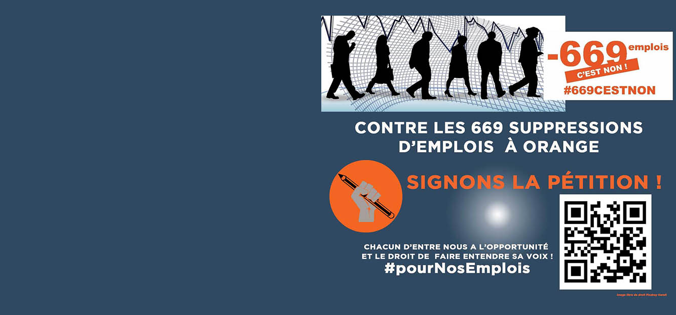<strong>Pétition contre la suppression des 669 emplois à Orange</strong> 