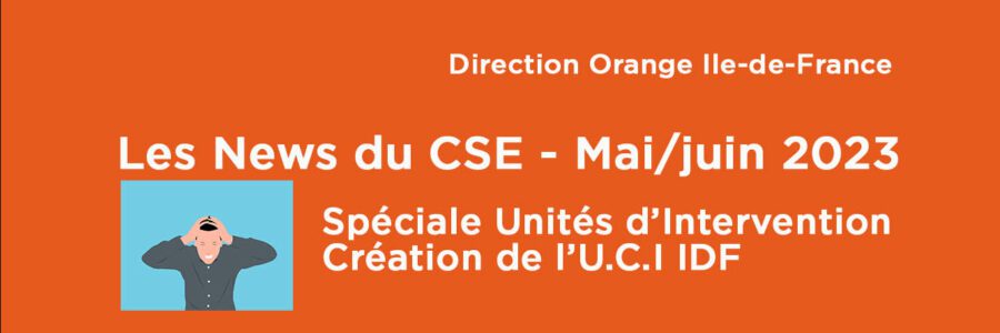 LES NEWS DU CSE – Mai /Juin 2023