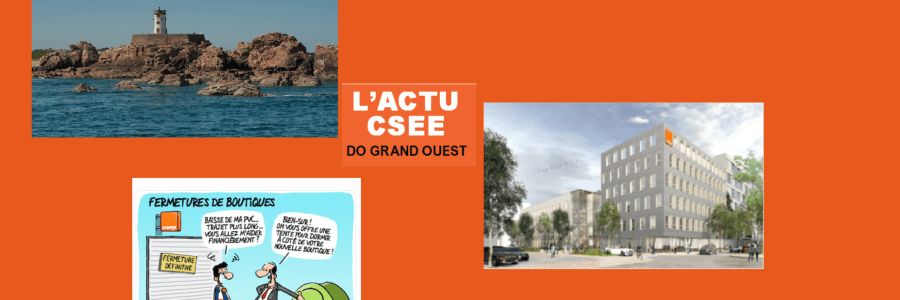 L’actu du CSEE DO Grand Ouest… juin 2023