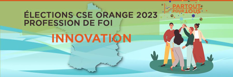 Profession de foi élections 2023 CSE  Innovation