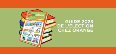 GUIDE 2023 DE L'ÉLECTION CHEZ ORANGE