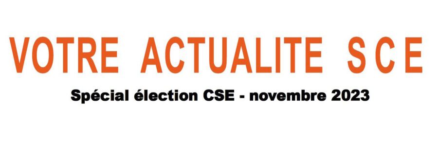 Votre actualité SCE – Spécial Elections 2023