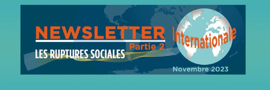 La lettre Internationale – Les ruptures sociales