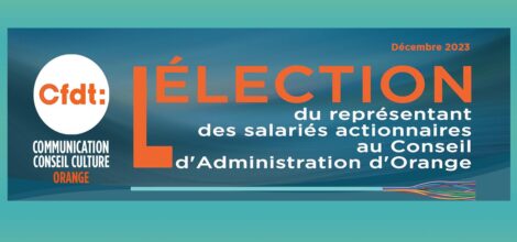 L’élection du représentant des salariés actionnaires au Conseil d’Administration se déroulera du 22 au 26 janvier et du 5 au 9 février 2024