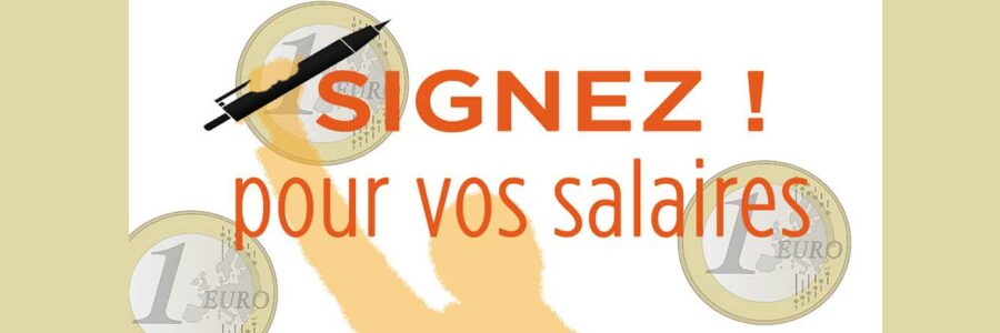 SIGNEZ LA PÉTITION pour la réouverture des négociations salariales !