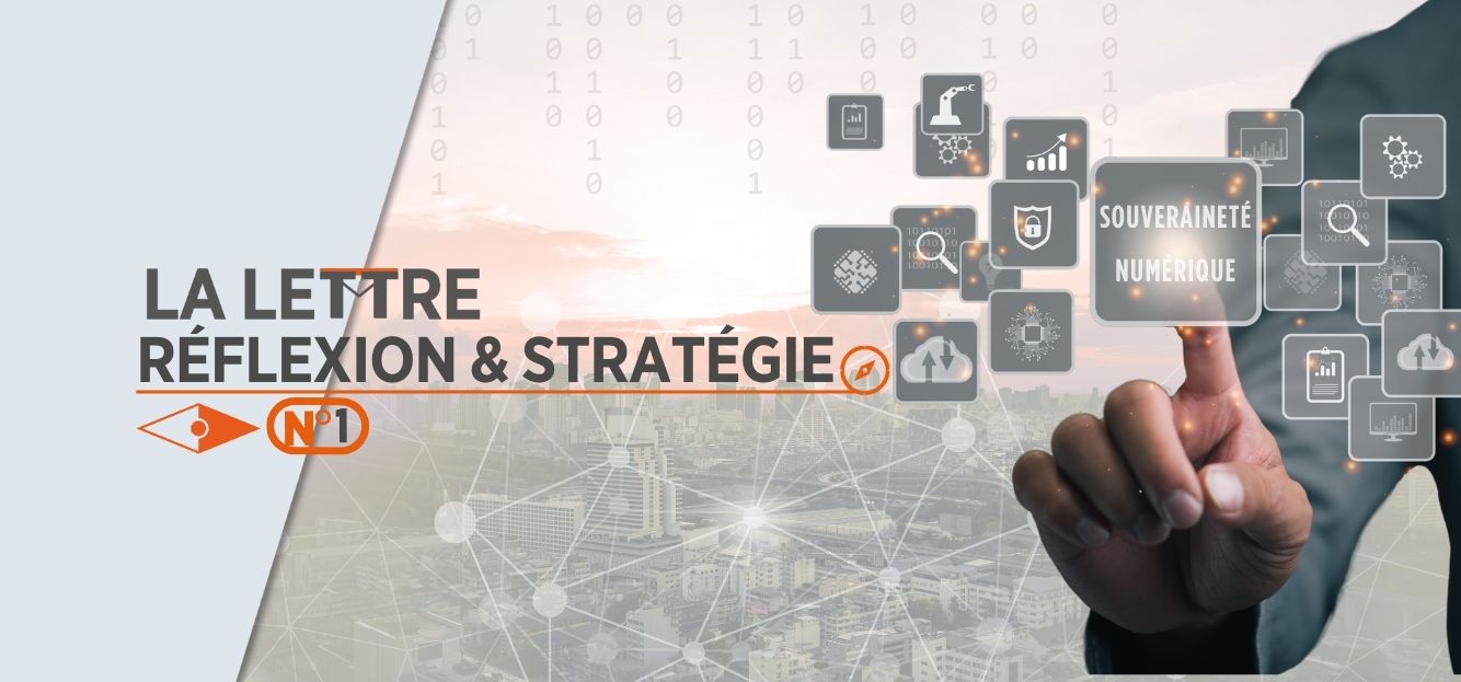 LA LETTRE RÉFLEXION & STRATÉGIE – SOUVERAINETÉ NUMÉRIQUE CHEZ ORANGE