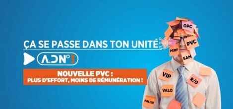 NOUVELLE PVC : PLUS D’EFFORT, MOINS DE RÉMUNÉRATION !
