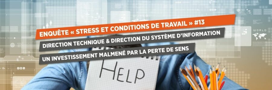 ENQUÊTE « STRESS ET CONDITIONS DE TRAVAIL » #13
