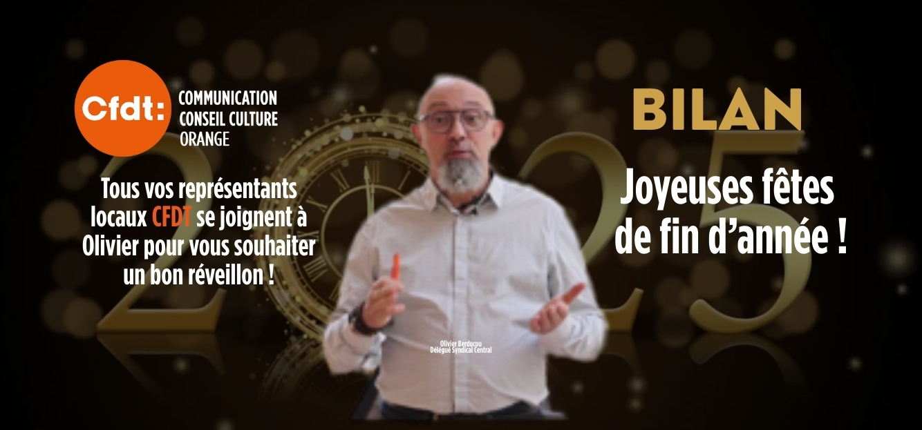 Bilan CFDT de fin d'année 2025 et meilleurs voeux de bonheur et de réussite pour 2026