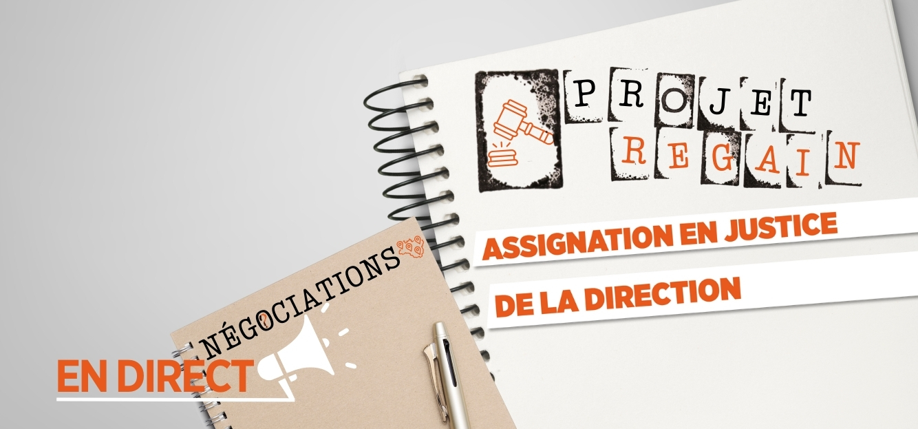 <strong>ASSIGNATION EN JUSTICE DE LA DIRECTION</strong>