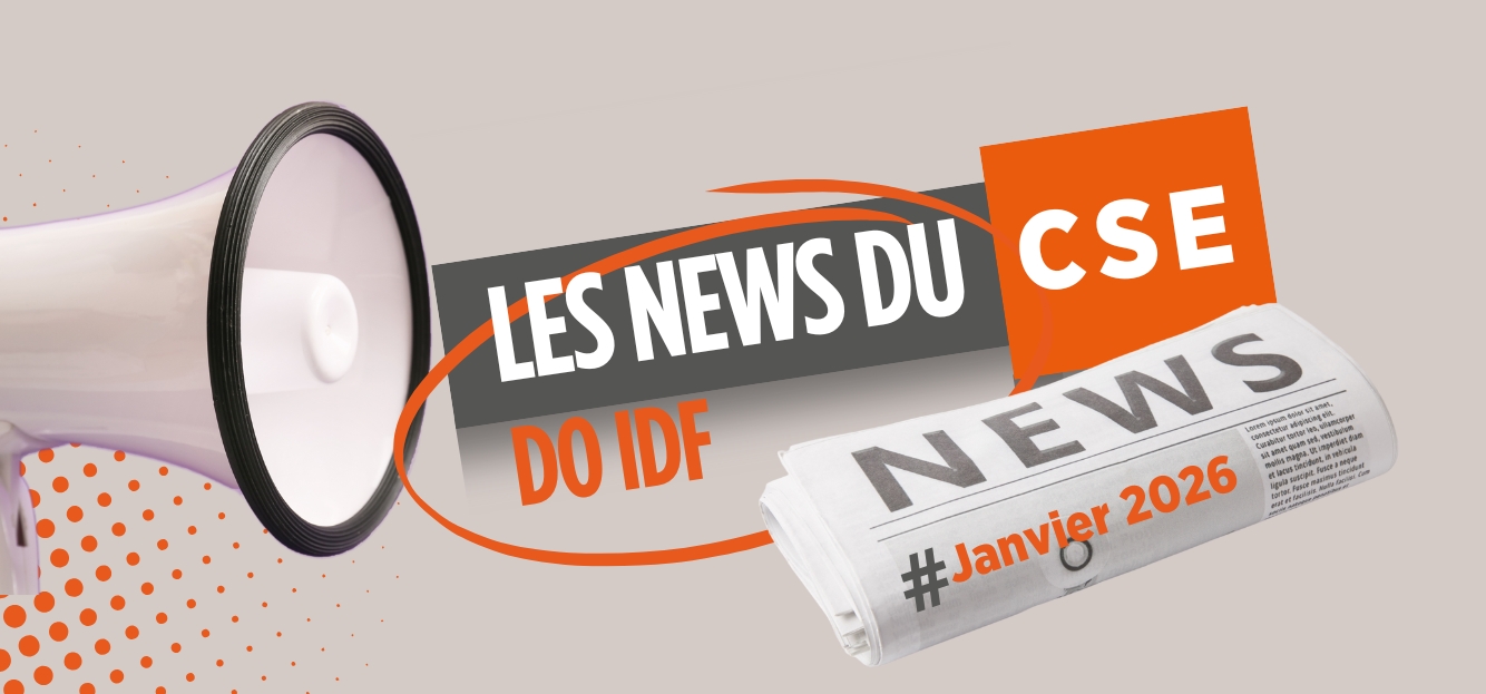 Les News du CSE - DO IDF - Janvier 2026