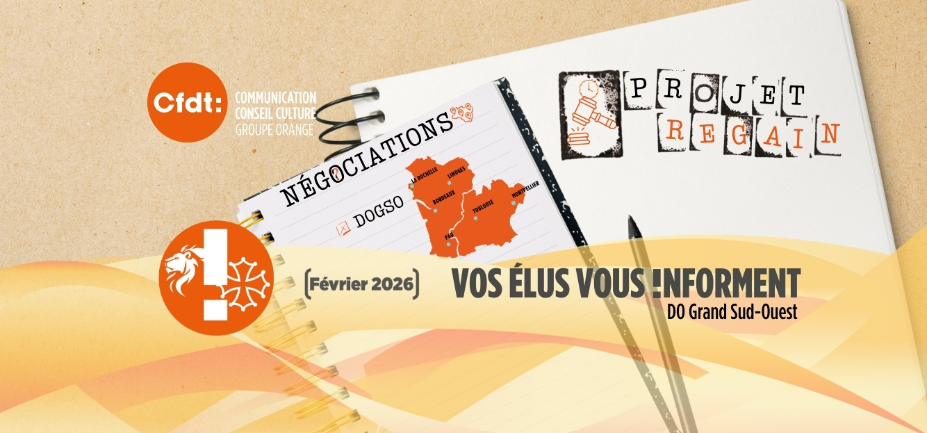 VOS ÉLUS VOUS INFORMENT CFDT ORANGE GSO