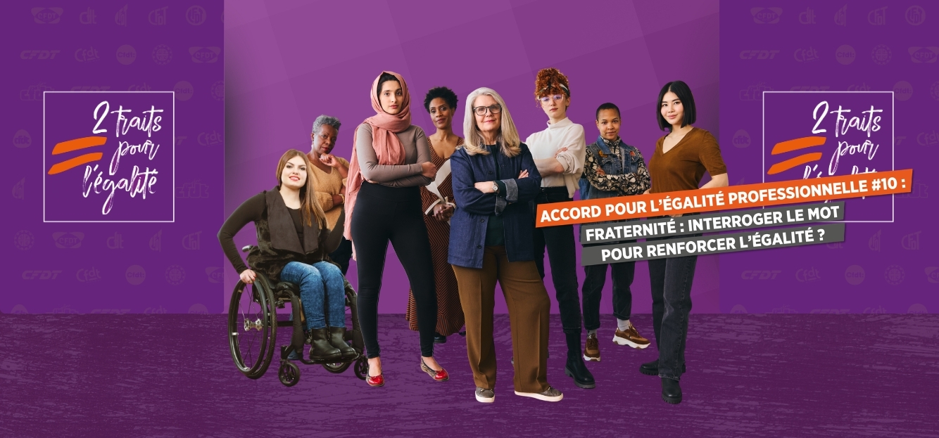 <strong>ACCORD POUR L’ÉGALITÉ PROFESSIONNELLE #10</strong>