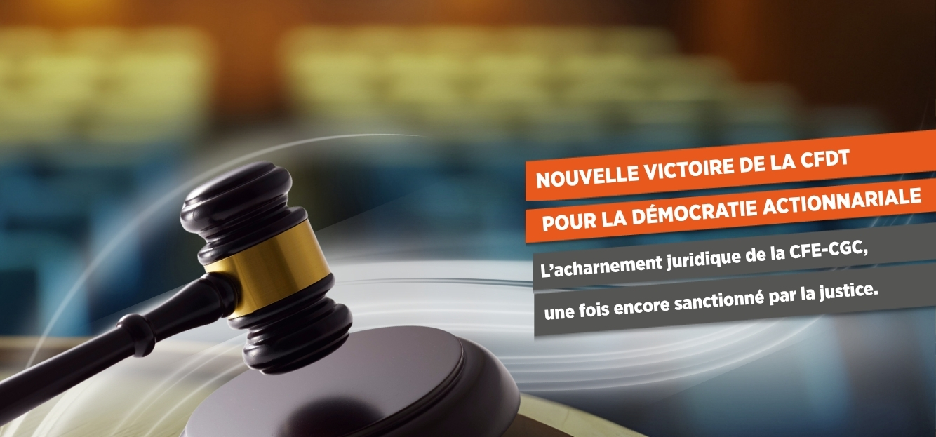 <strong>Nouvelle victoire de la CFDT pour la démocratie actionnariale</strong>