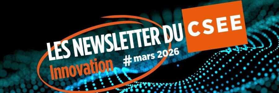 Newsletter CSEE Innovation Mars 2026