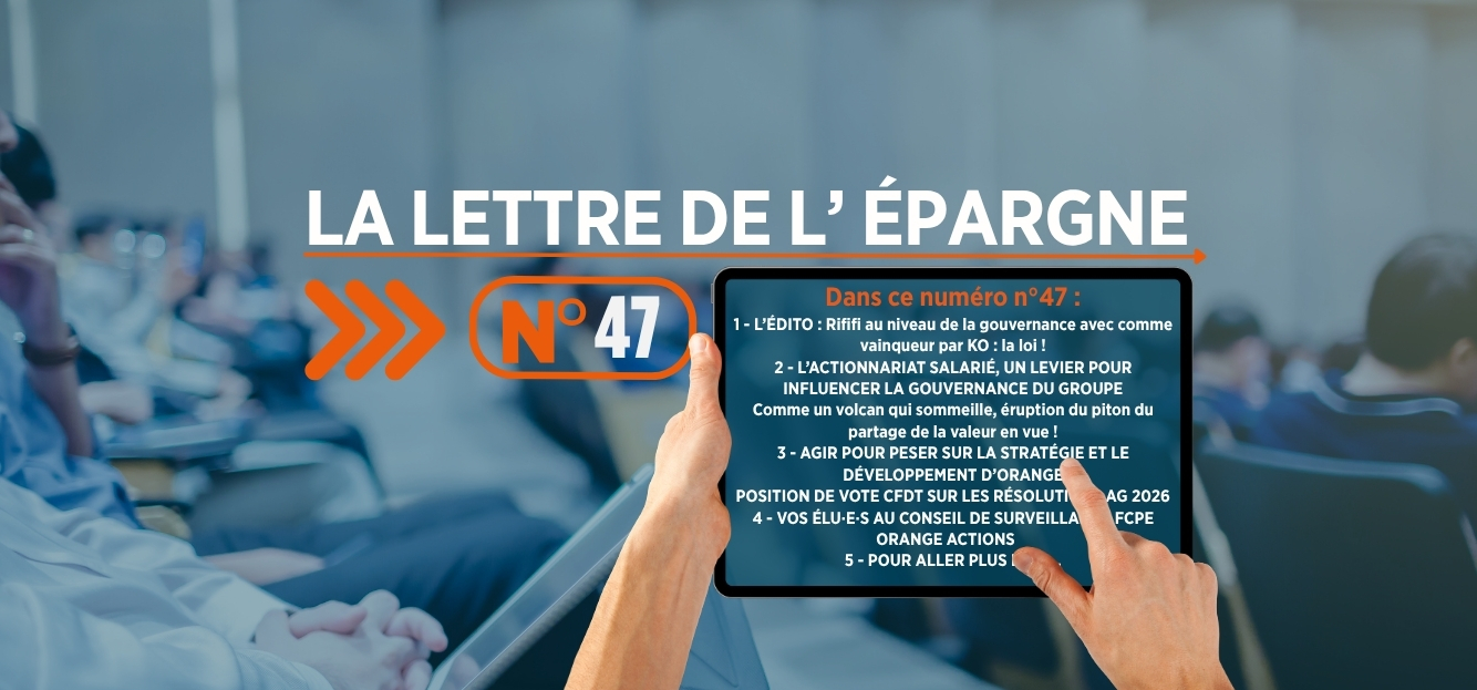 ACTIONNAIRES SALARIÉS ET RETRAITÉS D’ORANGE : C’EST À VOUS DE VOTER !